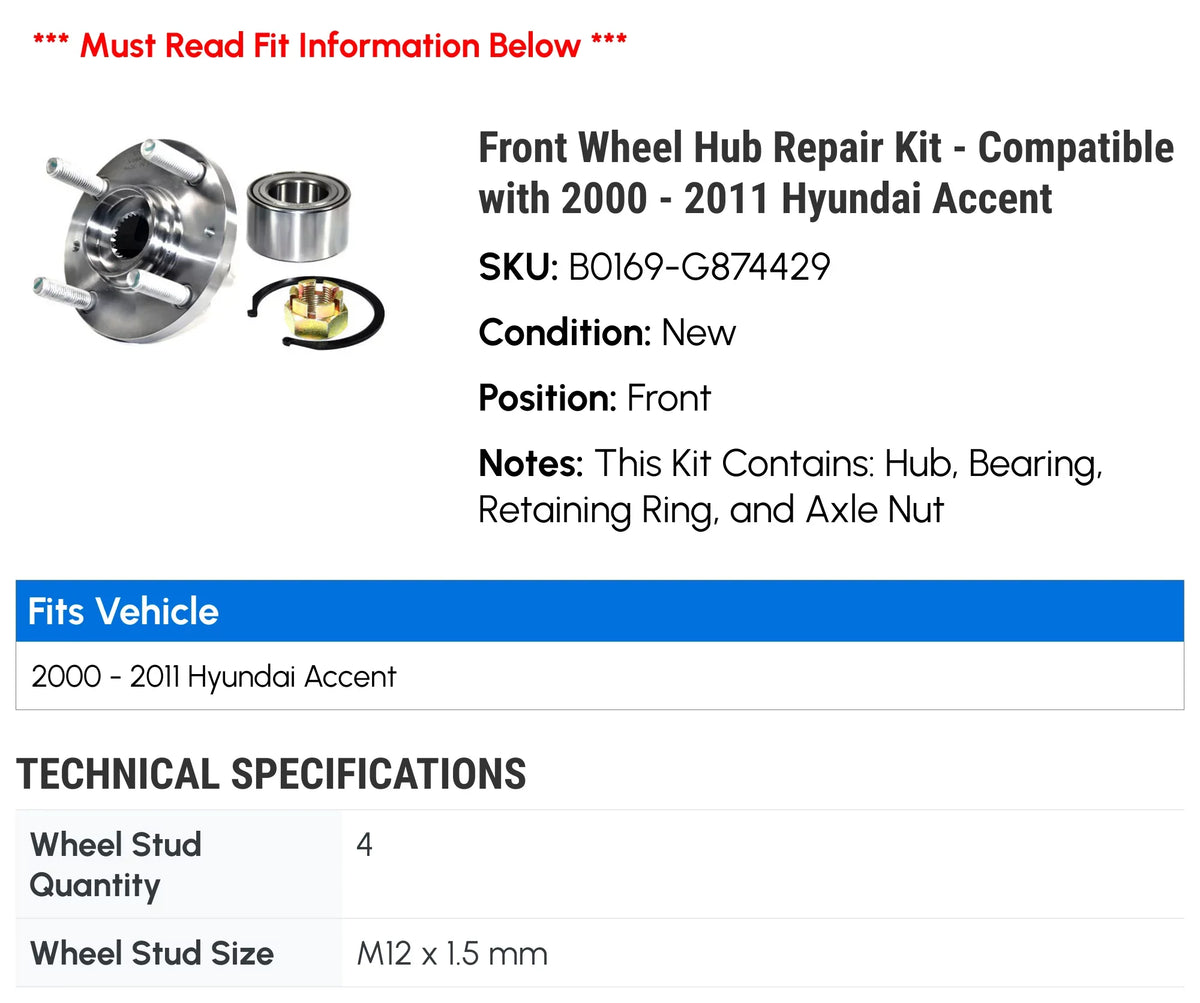 2011 Hyundai - Repair 2002 2007 with Wheel Compatible 2004 2006 Front 2009 2003 2005 - 2000 Hub 2010 Kit 2001 Accent 2008